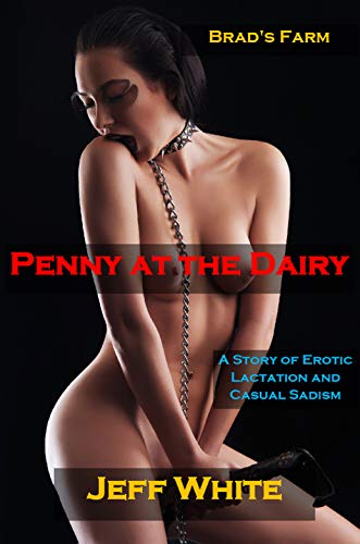 Penny at the Dairy (Brad's Farm Book 1)