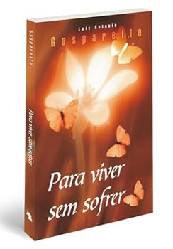 Paperback Para Viver sem Sofrer [Portuguese] Book
