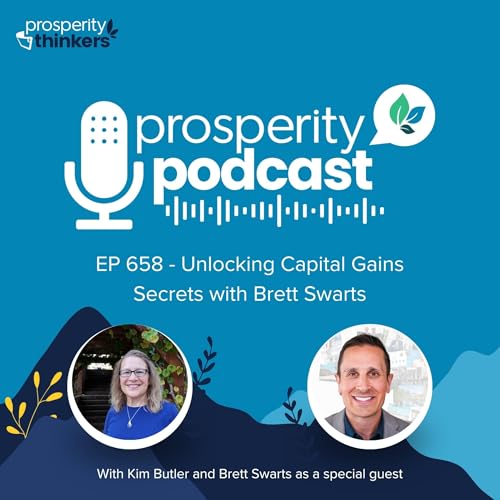Unlocking Capital Gains Secrets with Brett Swarts