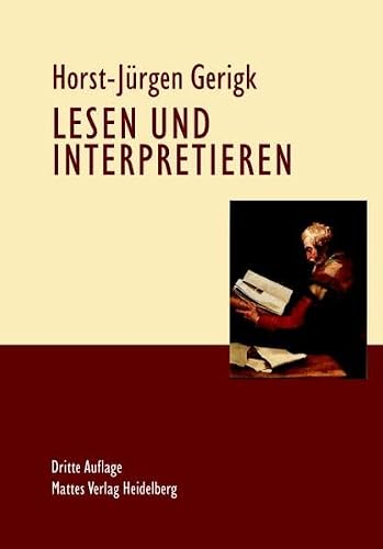 Lesen und Interpretieren - Horst-Jürgen Gerigk Kartoniert (TB)