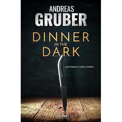 DINNER IN THE DARK