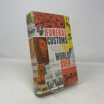 Hardcover Funeral Customs The World Over Book
