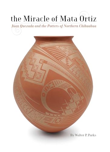 Miracle of Mata Ortiz