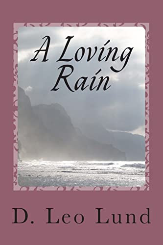 A Loving Rain