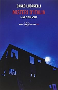 Paperback Misteri D'Italia: I Casi Di Blu Notte (Stile Libero) (Italian Edition) [Italian] Book