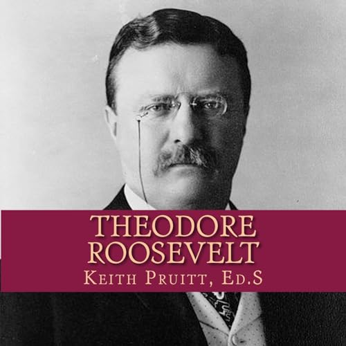 Theodore Roosevelt (Hail to the Chief)