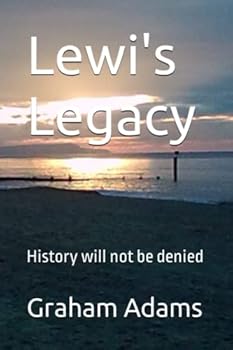 Paperback Lewi's Legacy: History will not be denied (The Mystic Series) Book