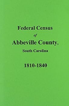 Paperback Abbeville County, S.c. Federal Census for 1810-1840 Book