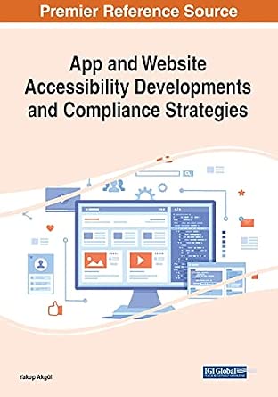 App and Website Accessibility Developments and Compliance Strategies book cover