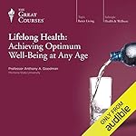Cover of Lifelong Health: Achieving Optimum Well-Being at Any Age