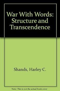 Hardcover War With Words: Structure and Transcendence Book