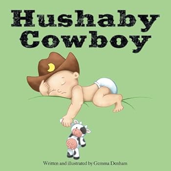 Paperback Hushaby Cowboy Book