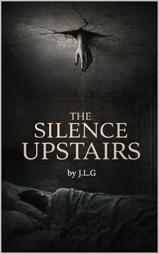 The Silence Upstairs: A Psychological Reckoning