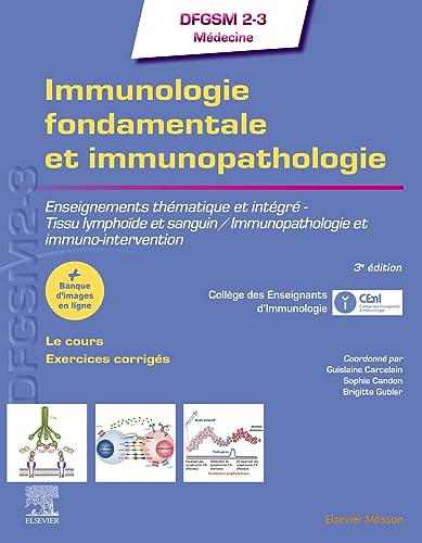 Immunologie fondamentale et immunopathologie: Enseignements thématique et intégré, Tissu lymphoïde et sanguin, Immunopathologie et immuno-interv