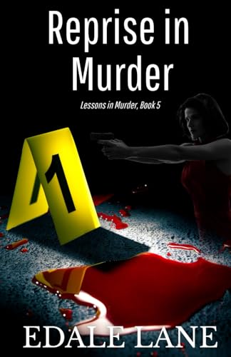 Reprise in Murder: Lessons in Murder, Book 5