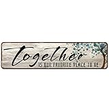 CIVOTIL Family Wall Art Decor Inspirational Quotes Wall Hanging Sign -Together is Our Favorite Place to Be-Motivational Home Wall Art Decor Tin Plaque Sign 4'x16'