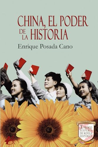 China, el poder de la historia (Spanish Edition)