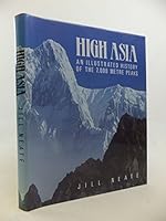 High Asia - an Illustrated History of the 7,000 Metre Peaks 0044404808 Book Cover