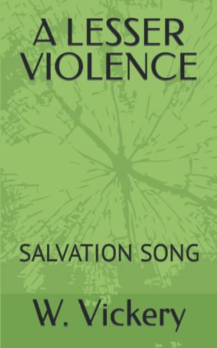 A Lesser Violence: Salvation Song B09ZHKVDPC Book Cover