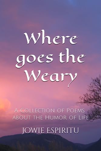 Where Goes the Weary