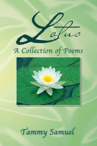 Lotus: A Collection of Poems:: A Collection of Poems