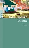 Ehepaare: Roman - John Updike Übersetzer: Maria Carlsson 
