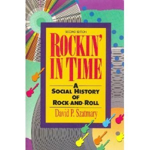 Rockin' in Time: A Social History of Rock-and-roll 0131471147 Book Cover
