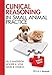 Clinical Reasoning in Small Animal Practice