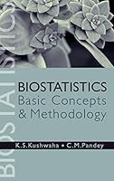 Biostatistics: Basic Concepts and Methodology: Basic Concepts and Methodology 9383305460 Book Cover