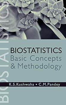 Hardcover Biostatistics: Basic Concepts and Methodology: Basic Concepts and Methodology Book