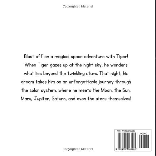 Tiger Explores the Solar System: A Space Adventure About the Moon, Sun and Planets (Ages 3–7)