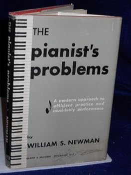 Hardcover The pianist's problems;: A modern approach to efficient practice and musicianly performance Book