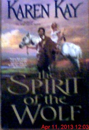 The Spirit of the Wolf