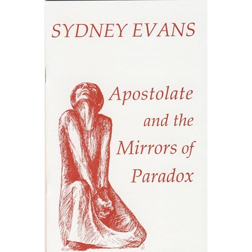 Apostolate and the Mirrors of Paradox Audiolibro Por Sydney Evans arte de portada