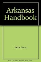 Arkansas Handbook 0932531008 Book Cover