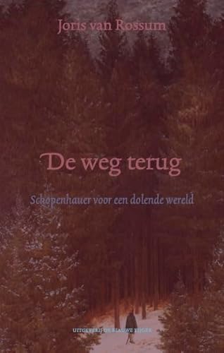 De weg terug: Schopenhauer voor een dolende wereld