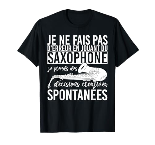 Cadeau Pour Joueur De Jazz Instrument De Musique Saxophone T-Shirt