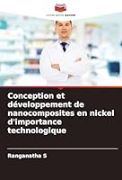 Conception et développement de nanocomposites en nickel d'importance technologique (French Edition) 3639675460 Book Cover