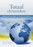 Totaal christendom: zending in de hele wereld, van Kaapstad tot Lausanne