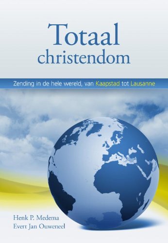 Totaal christendom: zending in...