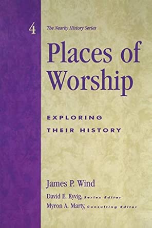 Places of Worship: Exploring Their History book cover