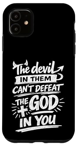 The Devil In Them Can't Deperat The God In You Christian �X�}�z�P�[�X iPhone 11 �p