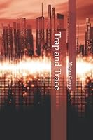 Trap and Trace 154882125X Book Cover