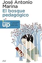 El bosque pedagógico: y cómo salir de él (Biblioteca UP)