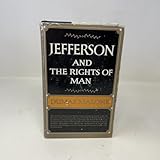 Jefferson and the Rights of Man (Jefferson and His Time, Vol. 2)