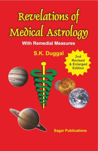Revelations of Medical Astrology with Remedial Measures (Books on Medical Astrology)