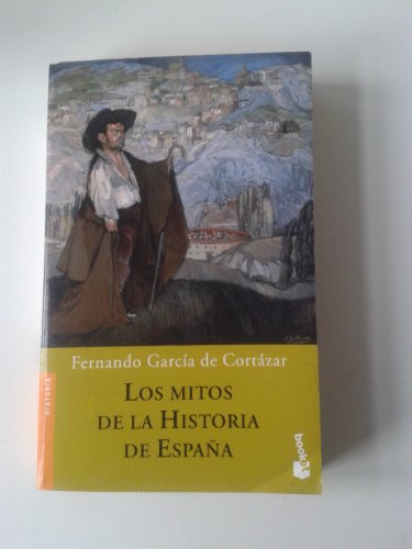 Los mitos de la historia de España (Divulgacion)