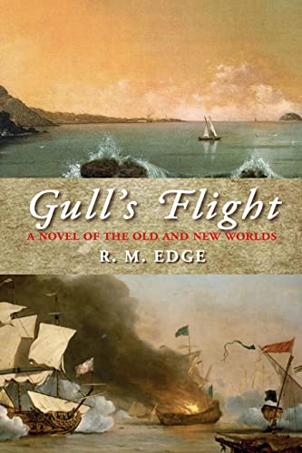 Gull's Flight: A Novel of the Old and New Worlds