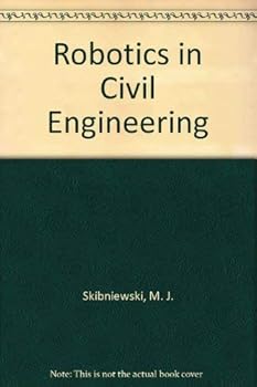 Paperback Robotics in Civil Engineering Book