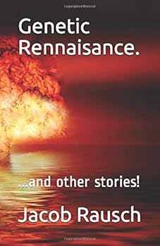 Paperback Genetic Rennaisance.: ...and other stories! Book